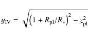 \begin{displaymath}y_{\rm IV} = \sqrt{\left ( 1 + R_{\rm pl}/R_{\ast} \right )^2 - z_{\rm pl}^2}
\end{displaymath}