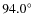 $94.0\hbox{$^\circ$ }$