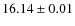 $16.14\pm0.01$