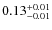 $\rm0.13^{+0.01}_{-0.01}$