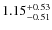 $\rm 1.15^{+0.53}_{-0.51}$