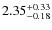$\rm 2.35^{+0.33}_{-0.18}$