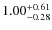 $\rm 1.00^{+0.61}_{-0.28}$