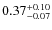 $\rm0.37^{+0.10}_{-0.07}$