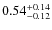 $\rm0.54^{+0.14}_{-0.12}$