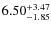 $\rm 6.50^{+3.47}_{-1.85}$