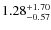 $\rm 1.28^{+1.70}_{-0.57}$
