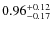 $\rm0.96^{+0.12}_{-0.17}$