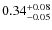 $\rm0.34^{+0.08}_{-0.05}$