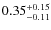 $\rm0.35^{+0.15}_{-0.11}$