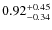 $\rm0.92^{+0.45}_{-0.34}$