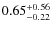 $\rm0.65^{+0.56}_{-0.22}$