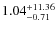 $\rm 1.04^{+11.36}_{-0.71}$