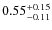 $\rm0.55^{+0.15}_{-0.11}$