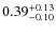 $\rm0.39^{+0.13}_{-0.10}$