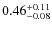 $\rm0.46^{+0.11}_{-0.08}$
