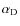 $\alpha_{\rm D}$