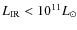 $L_{\rm IR}{}<10^{11} L_\odot$