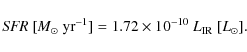 \begin{displaymath}{\it SFR ~[M}_{\odot}~ {\rm yr}^{-1}]=1.72 \times 10^{-10} ~ L_{\rm
IR} ~[L_{\odot}].
\end{displaymath}