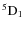 $^{5}{\rm D}_1$