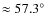 $\approx 57.3^\circ$