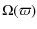 $\displaystyle \Omega(\varpi)$