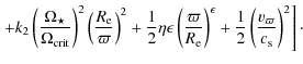 $\displaystyle \left. +k_2 \left(\frac{\Omega_\star}{\Omega_{\rm crit}}\right)^
...
...)^\epsilon
+\frac{1}{2}\left(\frac{v_{\varpi}}{c_{\rm s}}\right)^2 \right]\cdot$