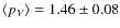 $\langle p_V\rangle=1.46\pm0.08$
