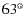 $63\hbox{$^\circ$ }$