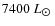 $7400~L_{\hbox{$\odot$ }}$