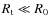$R_{\rm t} \ll R_0$