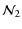 $\displaystyle {\cal{N}}_2$