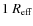 $1 \ R_{\rm eff}$