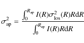 \begin{displaymath}\sigma_{\rm ap}^2 = \frac{\int_{0}^{R_{\rm ap}}{I(R) \sigma_{...
...os}^2(R) R
{\rm d}R}} {\int_{0}^{R_{\rm ap}}{I(R) R {\rm d}R}}
\end{displaymath}