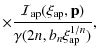 $\displaystyle \times \frac{{\cal{I}}_{\rm ap}(\xi_{\rm ap}, {\bf p})}{\gamma(2n,
b_n \xi_{\rm ap}^{1/n})},$