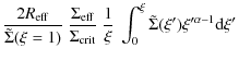 $\displaystyle \frac{2 R_{\rm eff}}{\tilde{\Sigma}(\xi = 1)} \ \frac{\Sigma_{\rm...
...ac{1}{\xi} \ \int_{0}^{\xi}{\tilde{\Sigma}(\xi') \xi'^{\alpha - 1} {\rm d}\xi'}$