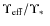 $\Upsilon_{\rm eff}/\mbox{$\Upsilon_{*}$ }$