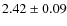 $2.42 \ {\pm} \ 0.09$