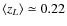 $\langle z_L \rangle \simeq 0.22$
