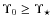 $\Upsilon_0 \ge \Upsilon_{\star}$