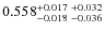 $0.558_{-0.018 \ -0.036}^{+0.017 \ +0.032}$