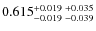 $0.615_{-0.019 \ -0.039}^{+0.019 \ +0.035}$