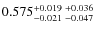 $0.575_{-0.021 \ -0.047}^{+0.019 \ +0.036}$