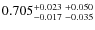 $0.705_{-0.017 \ -0.035}^{+0.023 \ +0.050}$