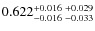 $0.622_{-0.016 \ -0.033}^{+0.016 \ +0.029}$