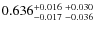 $0.636_{-0.017 \ -0.036}^{+0.016 \ +0.030}$