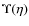 $\Upsilon(\eta)$