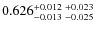$0.626_{-0.013 \ -0.025}^{+0.012 \ +0.023}$