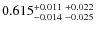 $0.615_{-0.014 \ -0.025}^{+0.011 \ +0.022}$