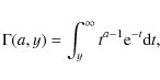 \begin{displaymath}\Gamma(a, y) = \int_{y}^{\infty}{t^{a - 1} {\rm e}^{-t} {\rm d}t},
\end{displaymath}